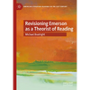 Revisioning Emerson as a Theorist of Reading - Hardcover