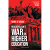 Neoliberalism's War on Higher Education - Paperback