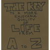 The Key To A More Enjoyable Quality Of Life From A-Z - Hardcover