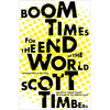 Boom Times for the End of the World - Paperback