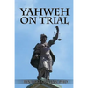 Yahweh on Trial - Paperback