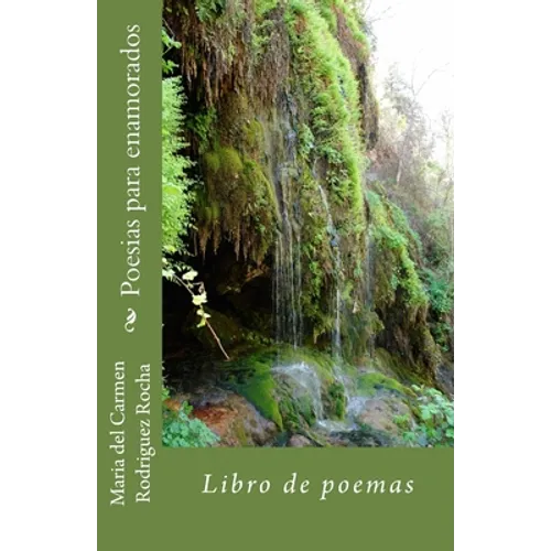 Poesias para enamorados: Libro de poemas - Paperback