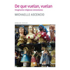 De que vuelan, vuelan: Imaginarios religiosos venezolanos - Paperback