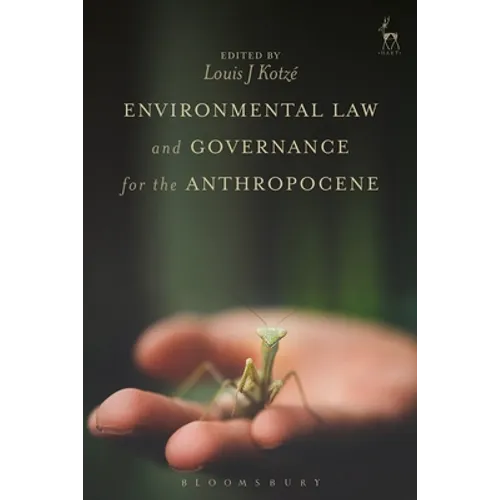 Environmental Law and Governance for the Anthropocene - Paperback