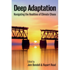 Deep Adaptation: Navigating the Realities of Climate Chaos - Paperback