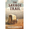 The Savage Trail - Paperback