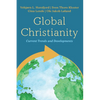 Global Christianity: Current Trends and Developments - Hardcover