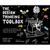 The Design Thinking Toolbox: A Guide to Mastering the Most Popular and Valuable Innovation Methods - Paperback