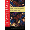Intersections: Gender, Nation, and Community in Arab Womens Novels - Paperback