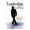 Leadership, Not Salesmanship - Paperback