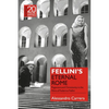 Fellini's Eternal Rome: Paganism and Christianity in the Films of Federico Fellini - Paperback