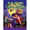 Book Of Witch Life And Magic Coloring Book: A Dark Fantasy Coloring Book Gift for Witch Lovers - Night Magic for Witches, Wiccans, Wizards and Spell C - Paperback