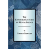 The Edinburgh Lectures on Mental Science - Paperback