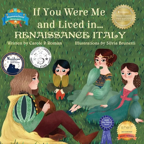 If You Were Me and Lived in... Renaissance Italy: An Introduction to Civilizations Throughout Time - Paperback