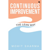 The Lean Way: Continuous Improvement - Paperback
