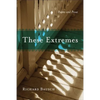 These Extremes: Poems and Prose - Paperback