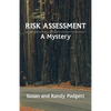 Risk Assessment: A Mystery - Paperback