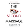 The Second Marriage: An utterly gripping psychological thriller - Paperback