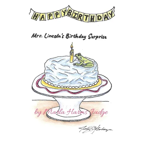 Mrs. Lincoln's Birthday Surprise - Hardcover