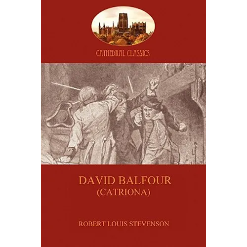 David Balfour: the fast-paced sequel to Kidnapped (Aziloth Books) - Paperback