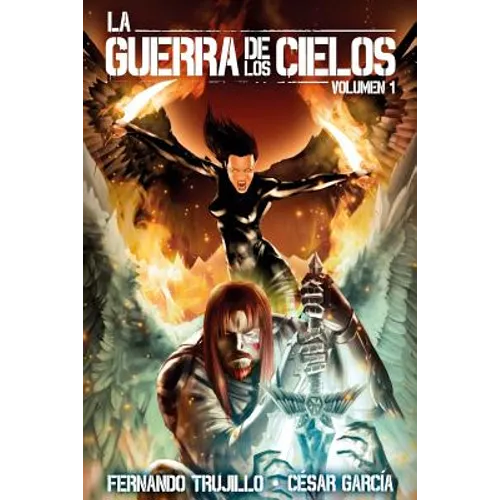 La Guerra de los Cielos. Volumen 1 - Paperback