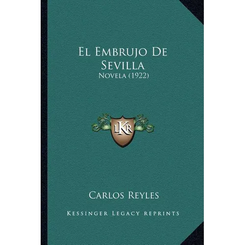 El Embrujo De Sevilla: Novela (1922) - Paperback