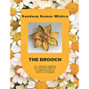 The Brooch: A Magic Within - Paperback