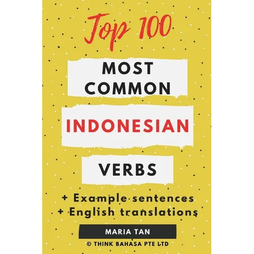 Top 100 Most Common Indonesian Verbs - Paperback