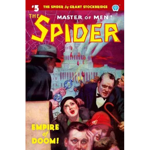 The Spider #5: Empire of Doom! - Paperback