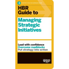 HBR Guide to Managing Strategic Initiatives - Paperback