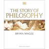 The Story of Philosophy: A Concise Introduction to the World's Greatest Thinkers and Their Ideas - Paperback