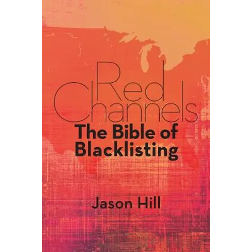 Red Channels: The Bible of Blacklisting - Paperback