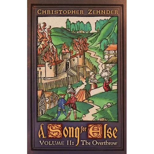 A Song for Else: Volume 2: The Overthrow - Paperback