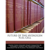 Future of the Hydrogen Fuel Cell - Paperback