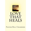 Love That Heals - Paperback