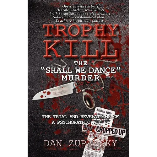 Trophy Kill: The Shall We Dance Murder - Paperback