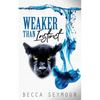 Weaker Than Instinct - Paperback