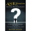 ASKffirmations: Questions That Create Reality - Paperback