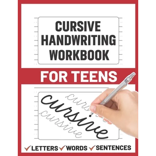 Cursive Handwriting Workbook for Teens: cursive handwriting practice paper for young, learning how to write - Paperback