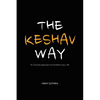 The Keshav Way: An intuitive approach to transform your life - Paperback