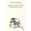 Immigrants in Our Own Land and Selected Early Poems - Paperback