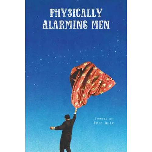 Physically Alarming Men - Paperback