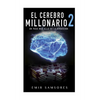 El Cerebro Millonario 2: Un Paso Mas Alla de la Atraccion - Paperback