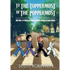 To the Toppermost of the Poppermost!: All the #1 Hits of the Beatles, Before and After - Paperback
