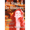 On Stage & In Shadows: a career memoir - Paperback