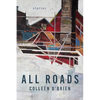 All Roads: Stories - Paperback