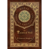 The Painted Veil (Royal Collector's Edition) (Case Laminate Hardcover with Jacket) - Hardcover