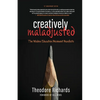Creatively Maladjusted - Paperback