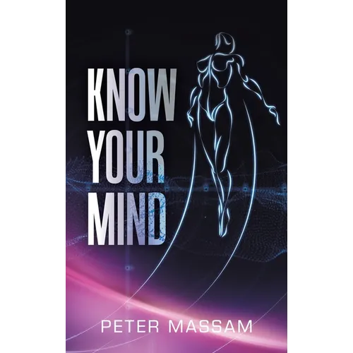 Know Your Mind - Hardcover