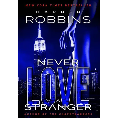 Never Love A Stranger - Hardcover